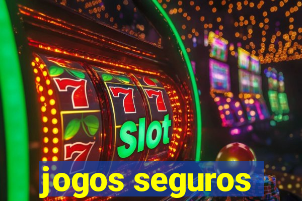 jogos seguros